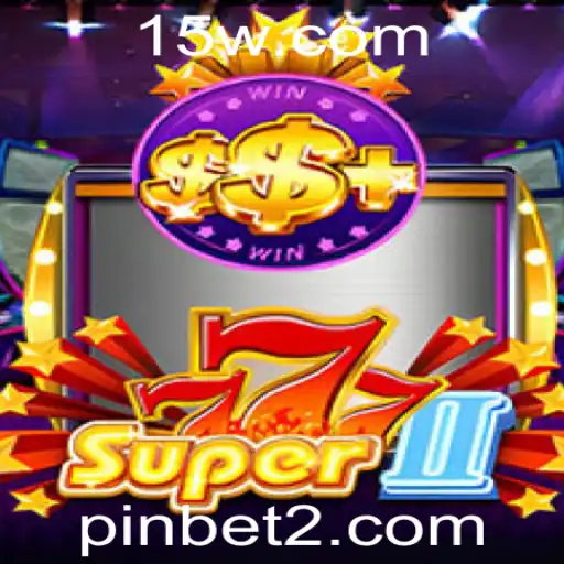 Explorando o Universo do Jogo Super777II: Uma Aventura com Pinbet